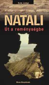 Kate Judge - Natali - Út a reménységbe