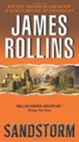 James Rollins - Sandstorm: A Sigma Force Novel
