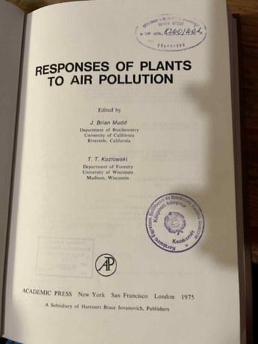 Brian J. Mudd - Responses of Plants to Air Pollution (Physiological Ecology)