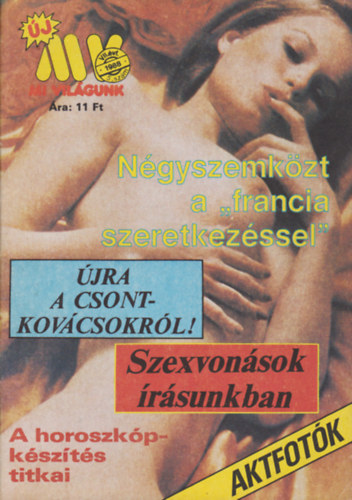 Kulcsár Ödön (szerk.) - Mi világunk VII. évf. 5. szám - 1988