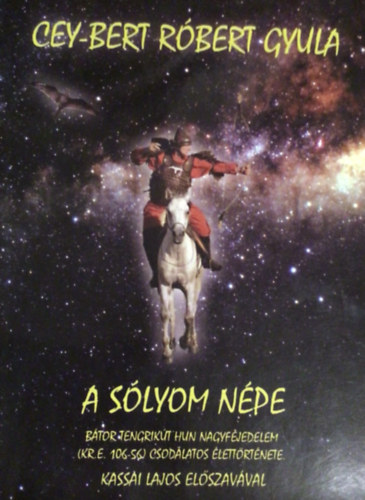 Cey-Bert R�bert Gyula - A s�lyom n�pe