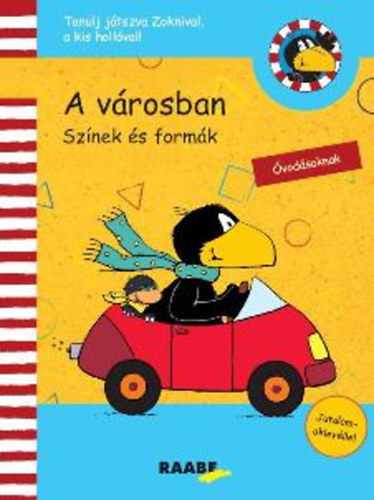 A v�rosban - Sz�nek �s form�k