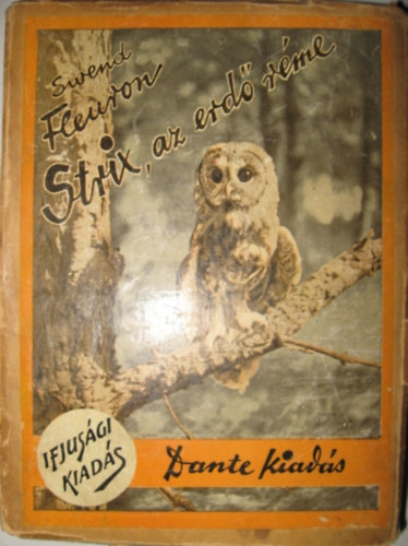 Swend Fleuron - Strix, az erd� r�me