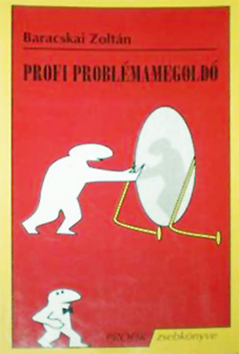 Baracskai Zolt�n - Profi probl�mamegold�