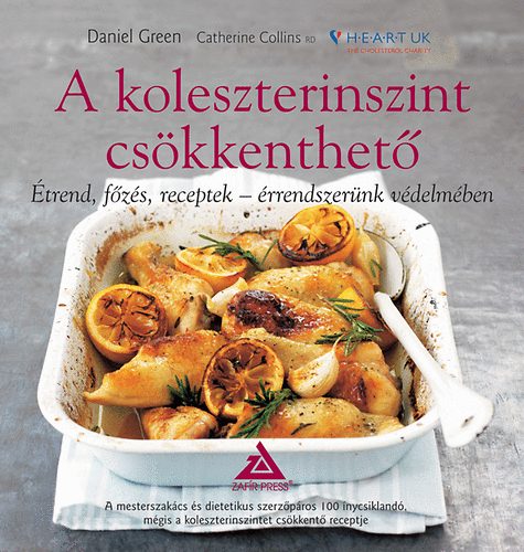 Daniel Green; Catherine Collins - A koleszterinszint cs�kkenthet�
