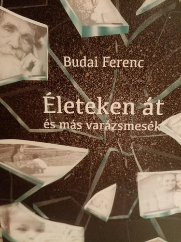 Budai Ferenc - leteken t s ms varzsmesk