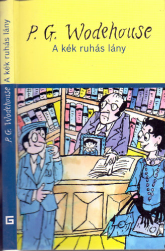 Pelham Grenville Wodehouse - A kk ruhs lny