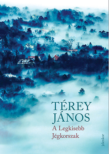 Trey Jnos - A Legkisebb Jgkorszak