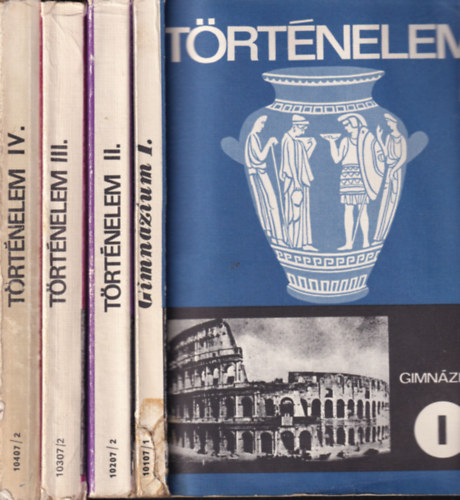 Ritok Zsigmond, Eperjessy Gza, Benczdi Lszl, Unger Mtys, Balogh Endre Gyapay Gbor - Trtnelem I-IV. - A Gimnzium I., II., III., s IV. osztlya szmra