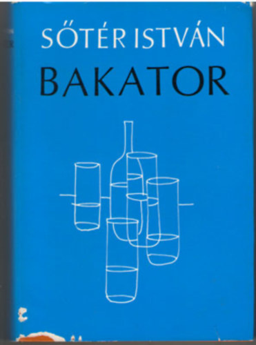 S�t�r Istv�n - Bakator