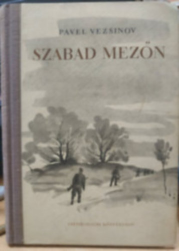 Pavel Vezsinov - Szabad mez�n