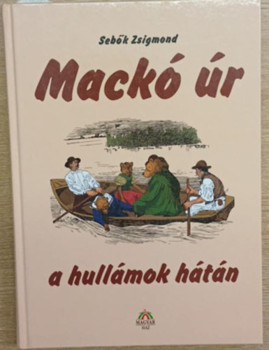 Sebők Zsigmond - Mackó úr a hullámok hátán