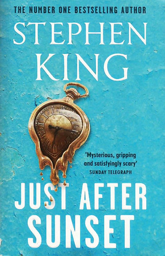 Stephen King - Just After Sunset