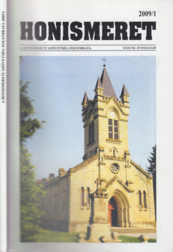 Hal�sz P�ter  (szerk.) - Honismeret 2009/1. (A Honismereti Sz�vets�g foly�irata)