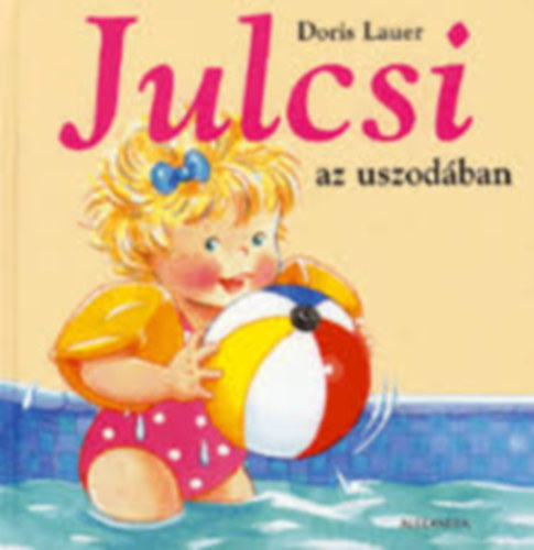 Doris Lauer - Julcsi az uszod�ban