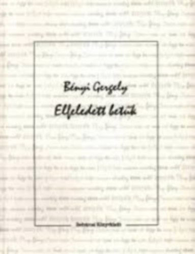 Bnyi Gergely - Elfeledett betk