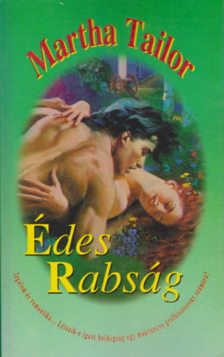 Martha Tailor - Édes rabság