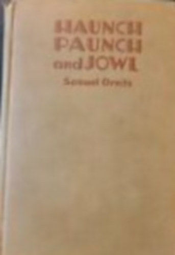 Samuel Ornitz - Haunch Paunch and Jowl