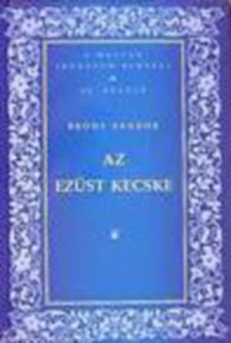 Br�dy S�ndor - Az ez�st kecske