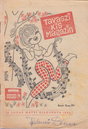 Tabi Lszl  (szerk.) - Tavaszi kis magazin (A Ludas Matyi kiadvnya 1966)