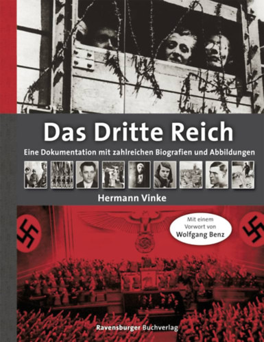 Hermann Vinke - Das Dritte Reich: Eine Dokumentation mit zahlreichen Biografien und Abbildungen