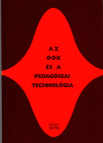 Nagy Jzsef - Az ook s a pedaggiai technolgia