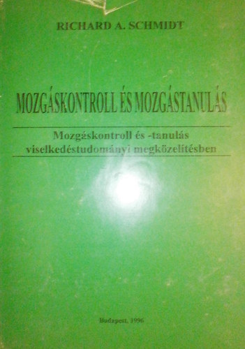 Richard A. Schmidt - Mozg�skontroll �s mozg�stanul�s