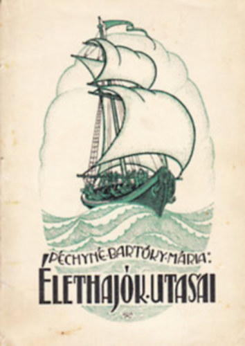 Pchyn Bartky Mria - lethajk utasai