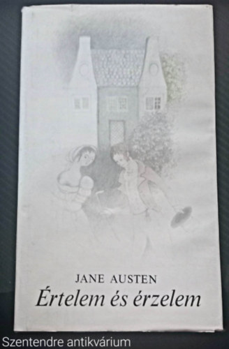 Jane Austen - rtelem s rzelem (FORDT Borbs Mria) - (Sajt kppel, Szent. antikv.)