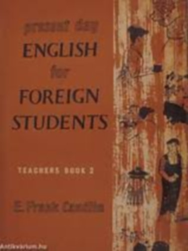 E. Frank Candlin - Present day English for Foreign Students Teache's Book 2.