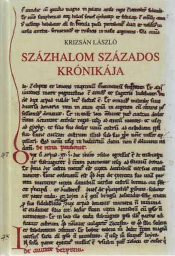 Krizs�n L�szl� - Sz�zhalom sz�zados kr�nik�ja