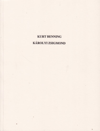 Konkoly Gy.-Kovcs .-Gottfried K.-Fabnyi Jlia - Kurt Benning. Krolyi Zsigmond