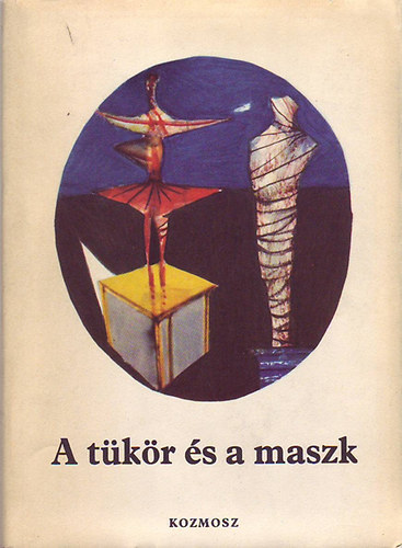 A tkr s a maszk - Mvsznovellk