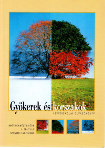 Sz. T�th J�nos - Gy�kerek �s korszakok- N�pf�iskolai olvas�k�nyv