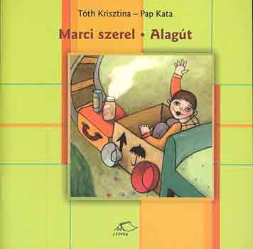 T�th Krisztina-Pap Kata - Marci szerel-Alag�t