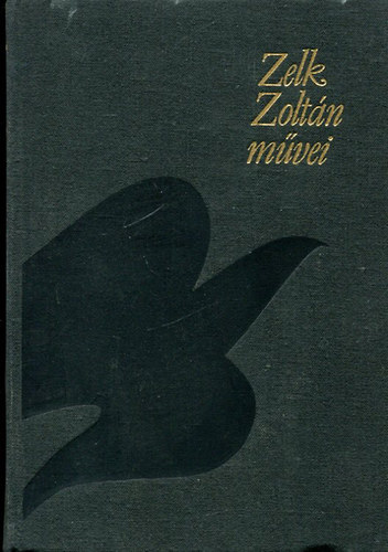 Zelk Zoltn - Egyszervolt ember ( przai rsok 1964-1971 )