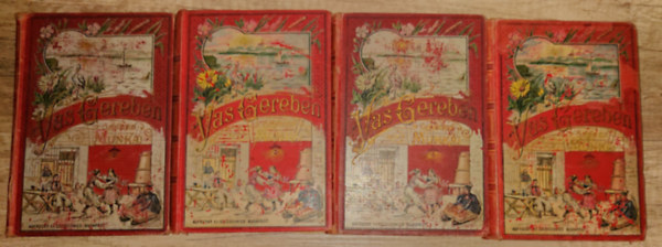 Vas Gereben - 4 k�tet Vas Gereben �sszes munk�ib�l: Jur�tus �let, I.. J�zsef cs�sz�r kora Magyarorsz�gon, �letunt ember, Parlagi k�pek - Tormagy�kerek