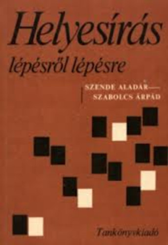 Szend Aladr-Szabolcs rpd - Helyesrs lpsrl lpsre