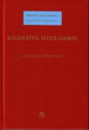 Badiny Js Ferenc - Kldetl Ister-Gamig - A sumr strtnet