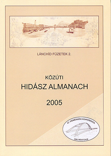 Haj�s Bence  (szerk.) - K�z�ti hid�sz almanac 2005 (L�nch�d f�zetek 2.)