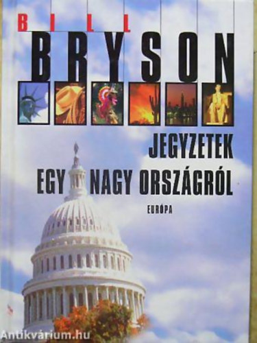 Bryson Bill - Jegyzetek egy nagy orsz�gr�l