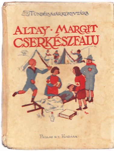 Altay Margit - Cserkszfalu