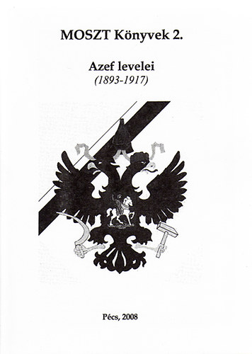Kolontri A.; Lengyel G.  (szerk.) - Azef levelei (1893-1917)