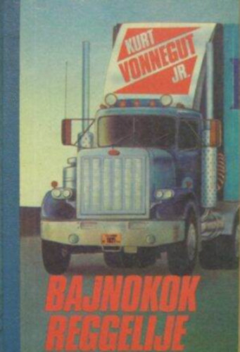 Kurt Vonnegut - Bajnokok reggelije