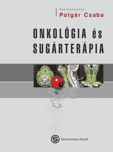 Polgr Csaba - Onkolgia s sugrterpia