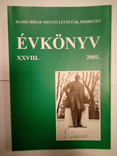 Radics K�lm�n  (szerkeszt�) - A Hajd�-Bihar Megyei Lev�lt�r �vk�nyve XXVIII.