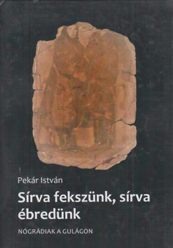 Pekr Istvn - Srva feksznk, srva brednk