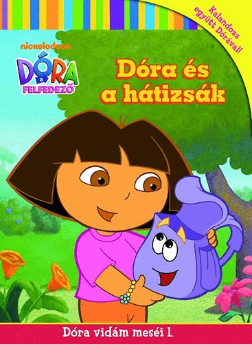 Dóra és a hátizsák - Dóra vidám meséi 1.