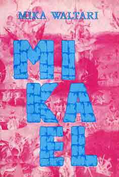 Mika Waltari - Mikael