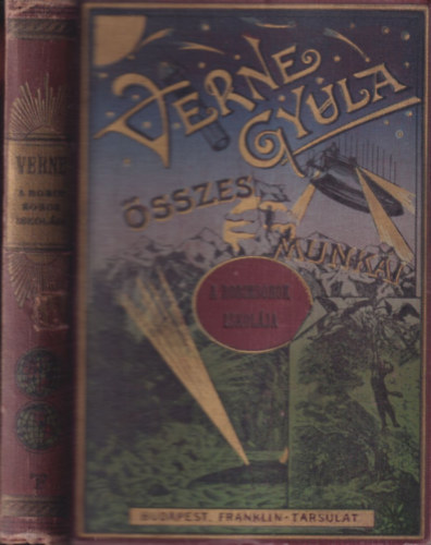 Verne Gyula - A Robinsonok iskol�ja (Franklin-T�rsulat)